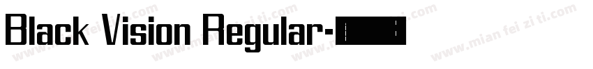 Black Vision Regular字体转换